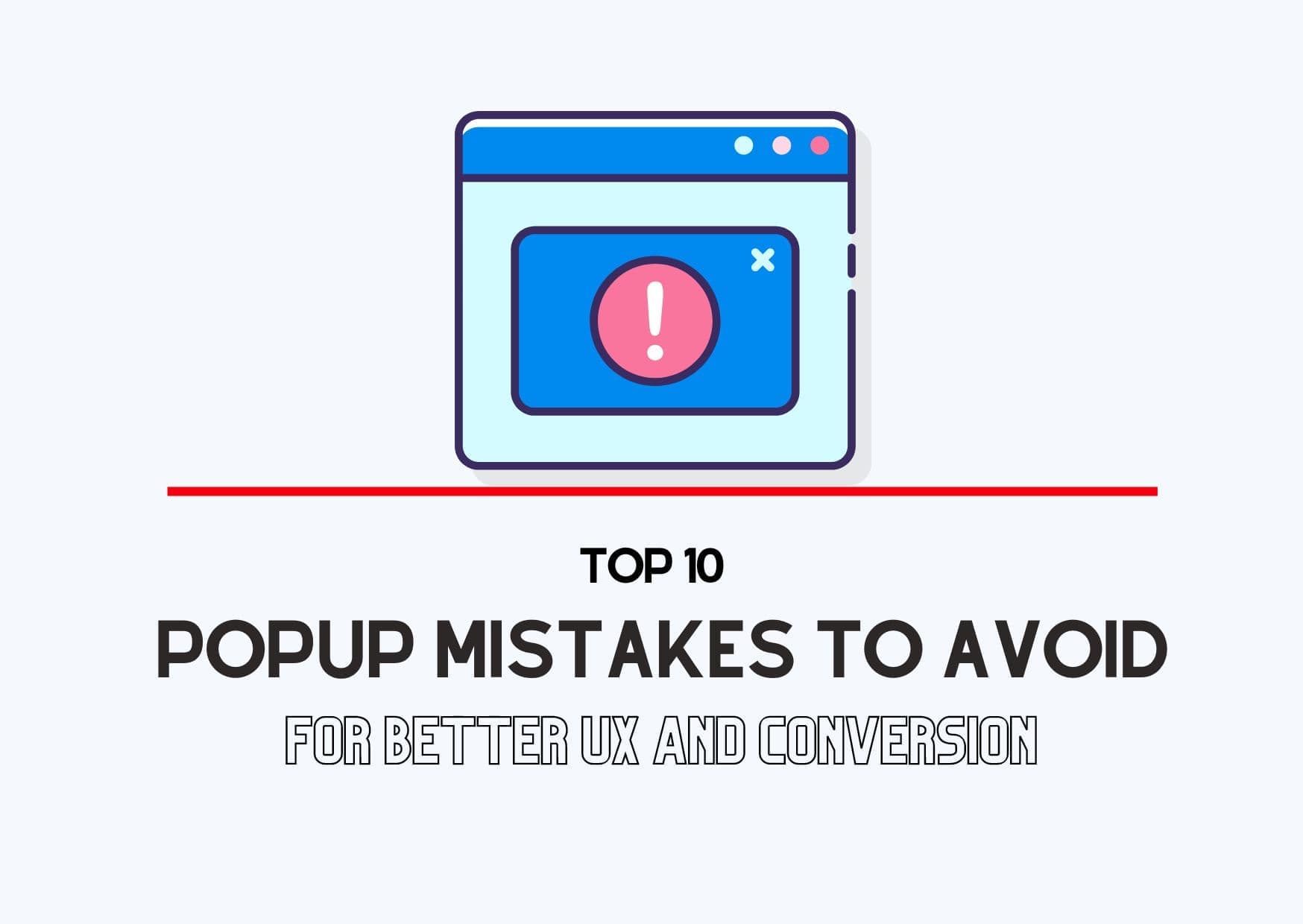 the cover of popup mistakes to avoid article with a warning popup on a fair background