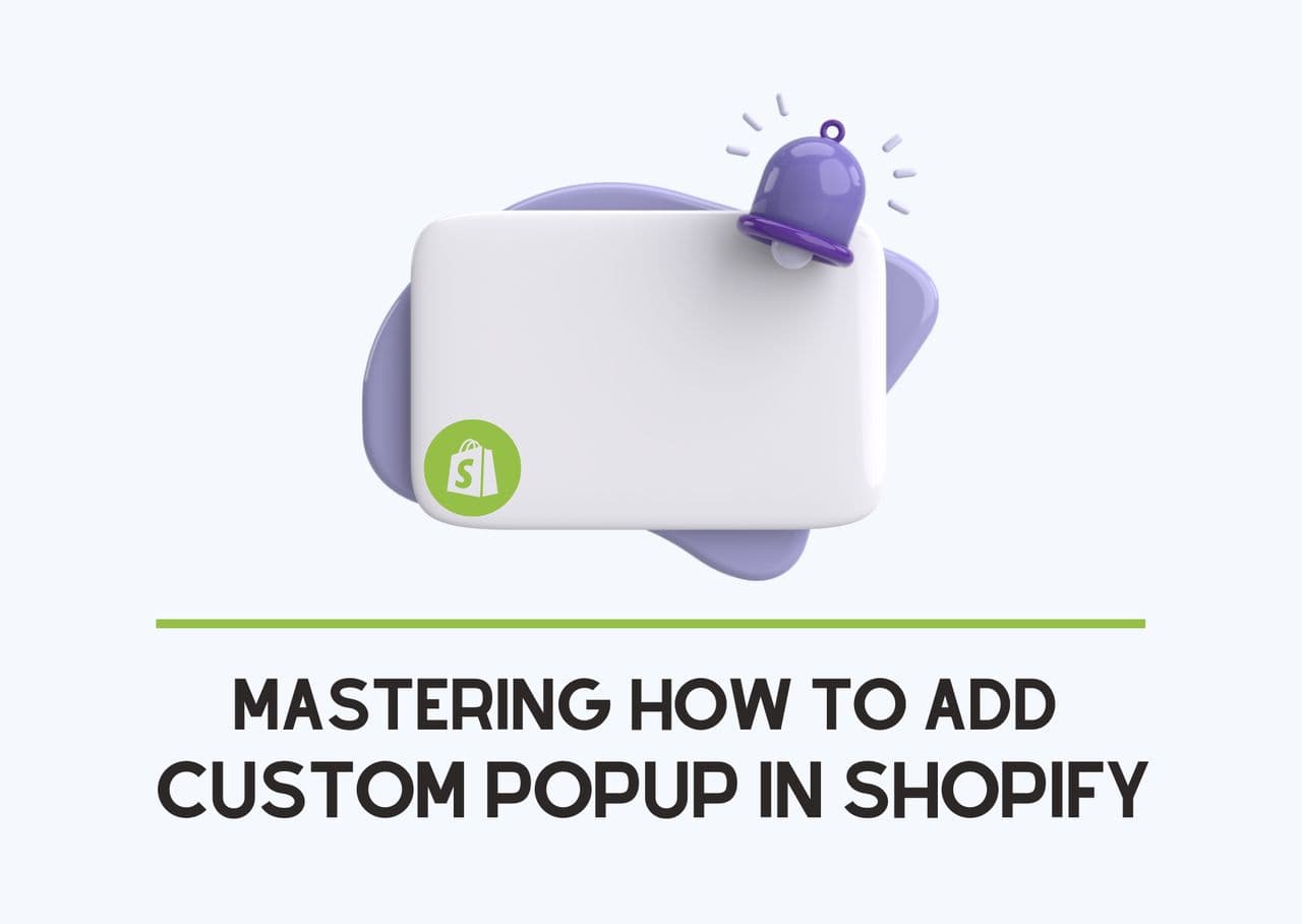 the cover of How to Add Custom Popup in Shopify with a popup icon with Shopify logo on a light purple background