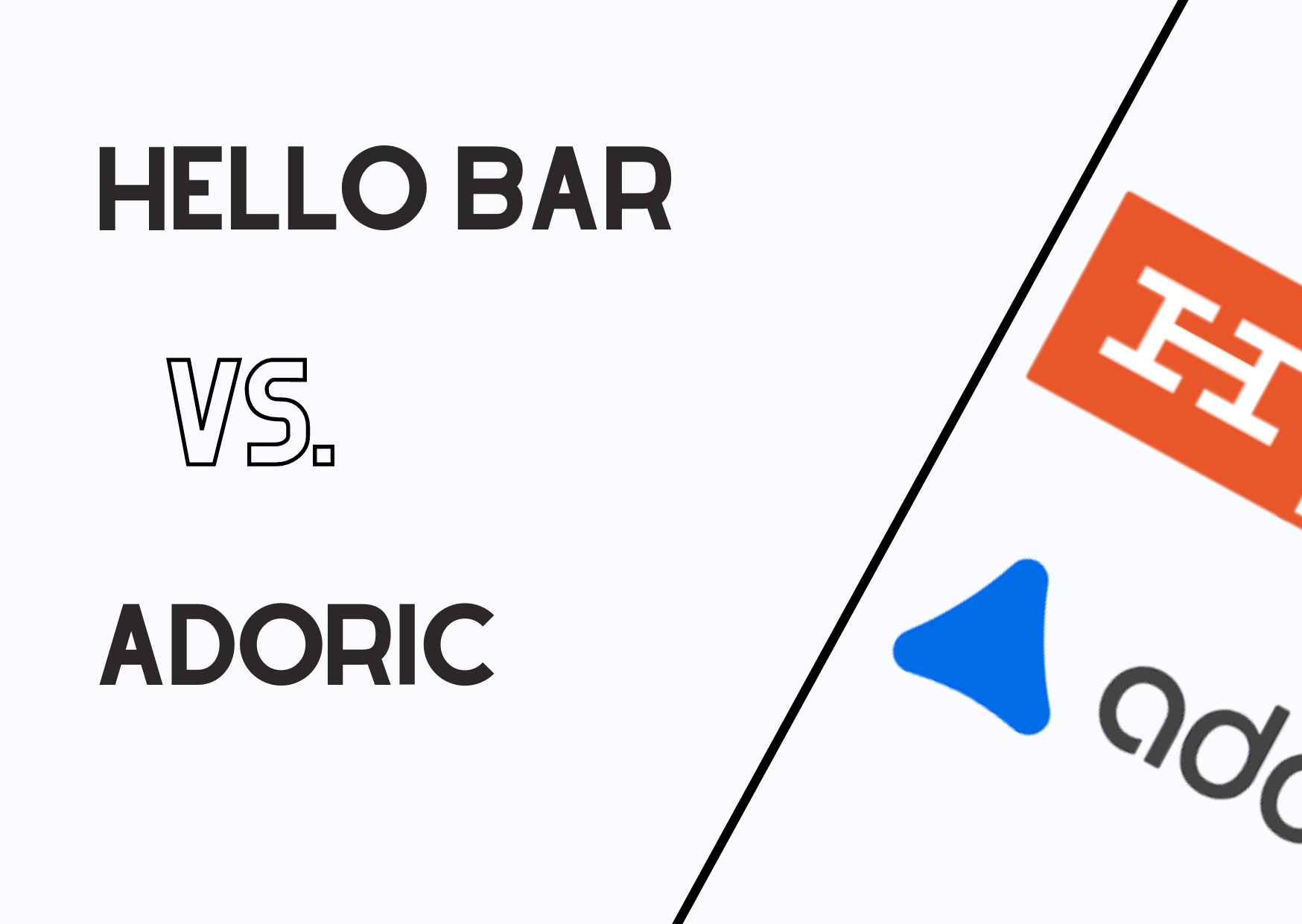 Hello Bar vs Adoric for the comparison with their names and logos