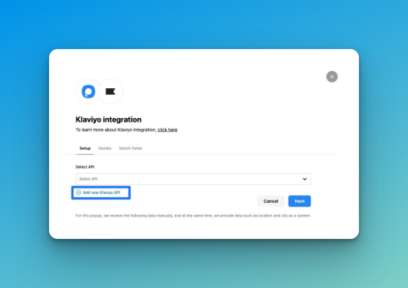 Adding new API for Klaviyo integration with Popupsmart on the dashboard of Popupsmart