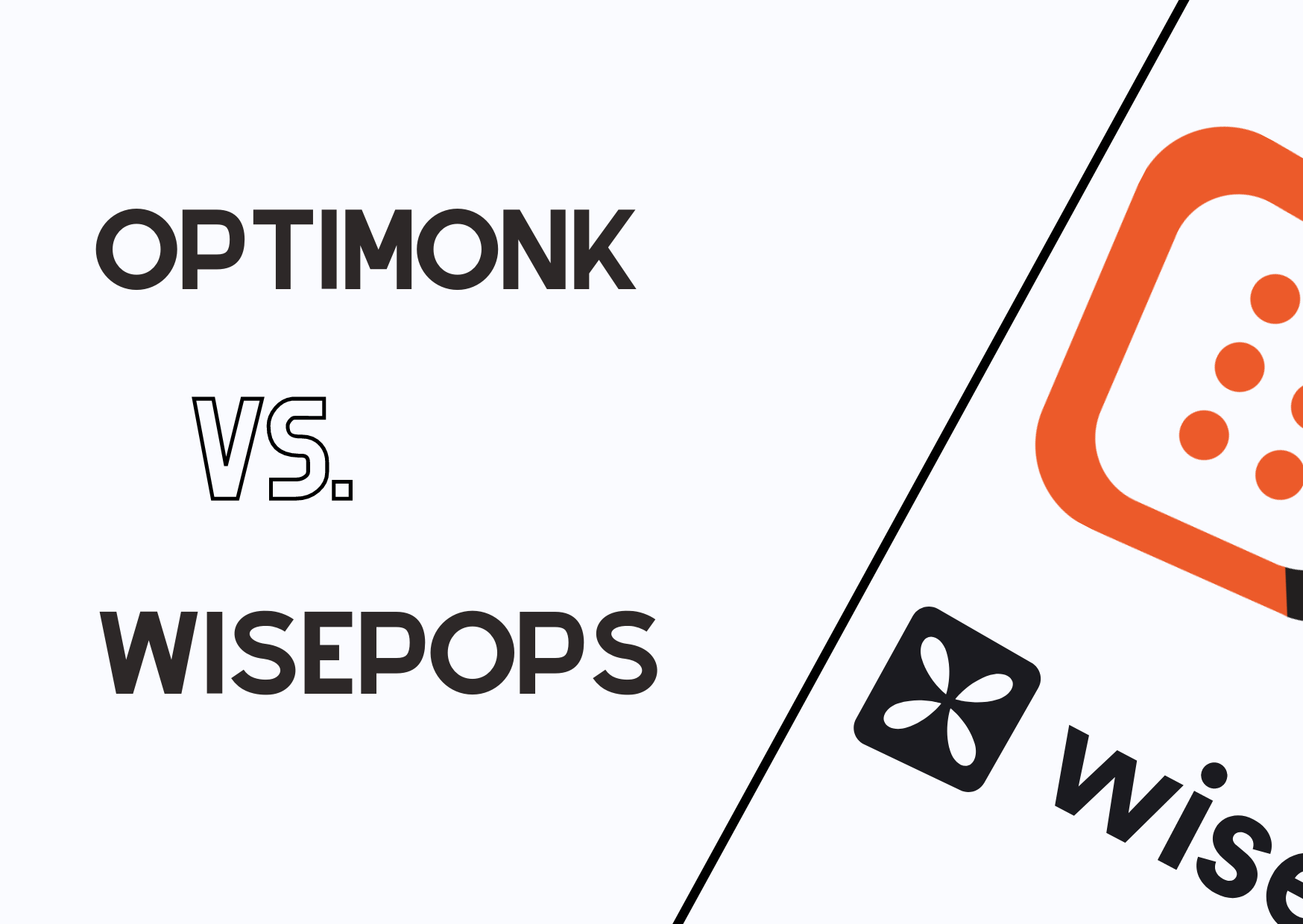 the banner of OptiMonk vs Wisepops with their logos