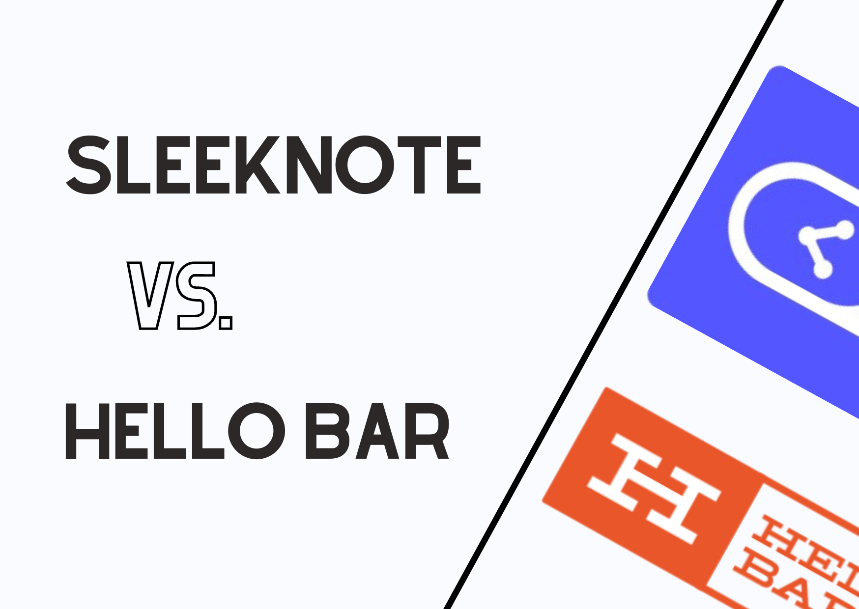 Sleeknote and Hello Bar comparison image