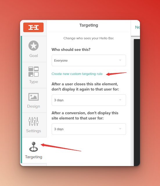 Choosing the Targeting and the custom targeting rule on Hello Bar