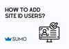 The cover of adding site ID users to Sumo with the logo of Sumo and the verified user icon