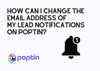The cover of how to change the email address of lead notifications on Poptin with a notification icon and the Poptin logo