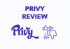 Privy review feature image with the logo, thumbs-up & thumbs-down, plus & minus 