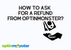 The cover of how to ask for a refund from OptinMonster with the logo and the related icon