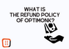 The cover of OptiMonk's refund policy with a related icon and the OptiMonk logo