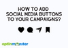 The cover of how to add social media buttons to your campaigns on OptinMonster and the related social media icons