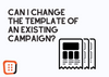 The cover of changing template of an existing campaign with a related icon and the OptiMonk logo
