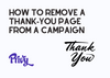 The cover of how to remove a thank you page from a campaign with the Privy and a thank you signature