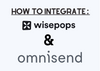 The cover of Wisepops and Omnisend integration with their logos and 'How to Integrate' title